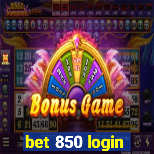 bet 850 login